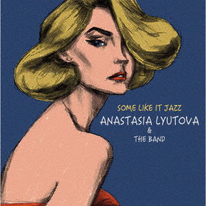 Cover for Anastasia Lyutova · Some Like It Jazz (CD) [Japan Import edition] (2020)