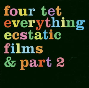 Everything Ecstatic (Amaray) - Four Tet - Films - DOMINO RECORDS - 5034202000341 - 8 januari 2010