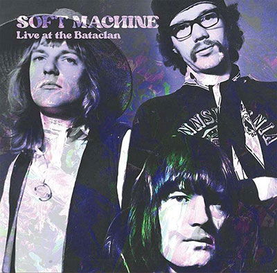 Live at the Bataclan (Turquoise Vinyl) - Soft Machine - Muziek - LONDON CALLING - 5053792508341 - 10 december 2021