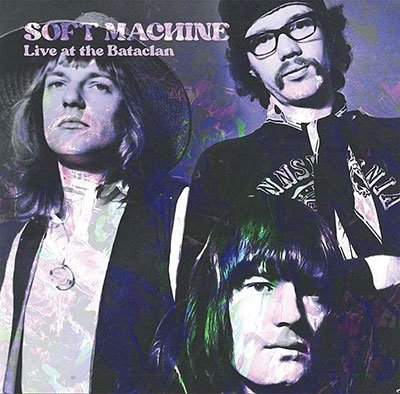 Cover for Soft Machine · Live at the Bataclan (Turquoise Vinyl) (LP) (2021)