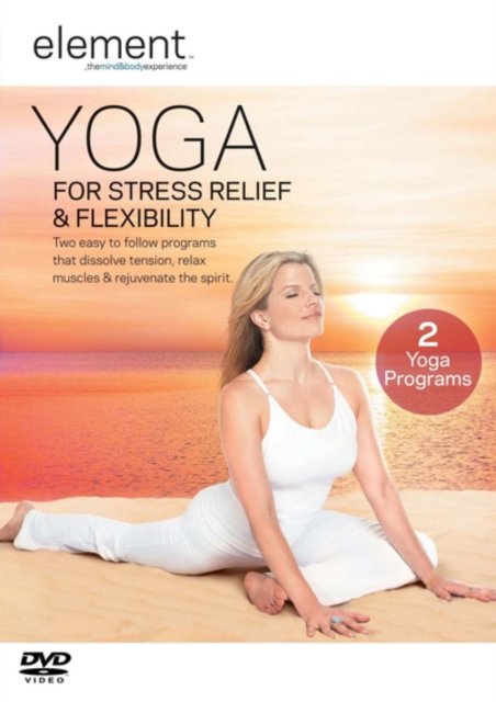 Cover for Element Yoga for Stress Relief · Element Yoga For Stress Relief  Flexibility (DVD) (2012)