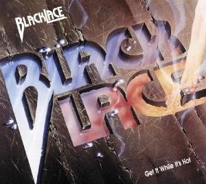 Cover for Blacklace · Get It While It's Hot (CD) [Digipak] (2012)