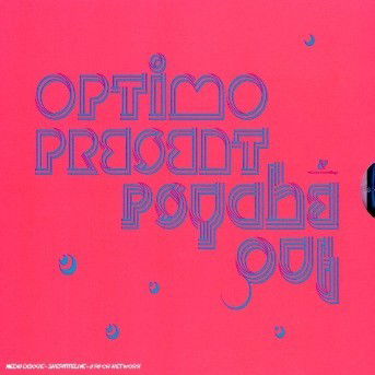 Cover for Optimo · Psyche out (CD) (2005)