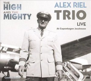 Cover for Alex Riel Trio · The High and the Mig (CD) (2007)
