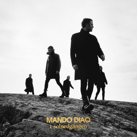 I Solnedgången (White Vinyl + Poster) - Mando Diao - Music - Playground Music - 7332181100341 - June 12, 2020