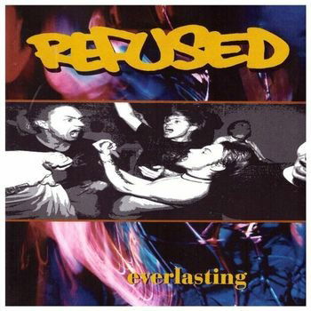 Everlasting - Refused - Music - STARTRACKS - 7340169408341 - August 26, 2022