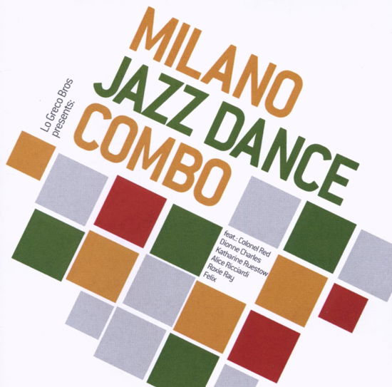 Milano Jazz-Dance Combo - Milano Jazz-Dance Combo - Música - RECORD KICKS - 8016670307341 - 15 de octubre de 2009