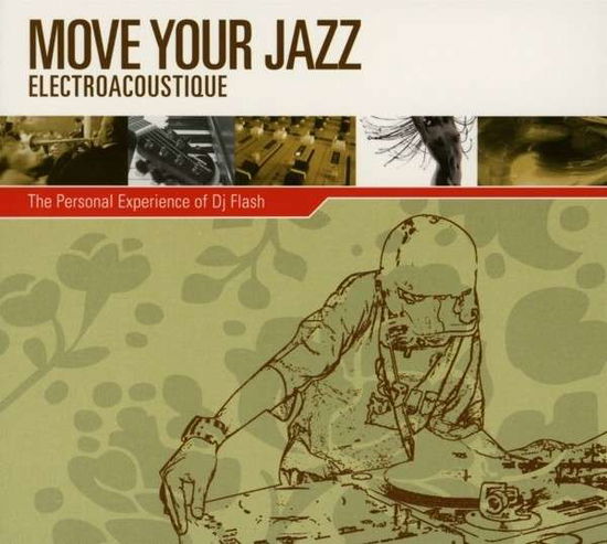 Cover for Move Your Jazz · Electroacoustique (CD) (2013)