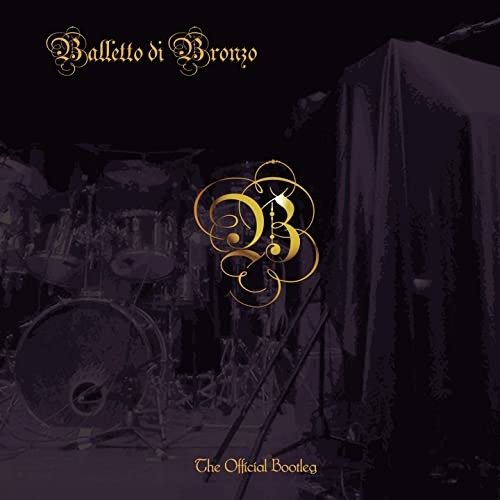 Cover for Balletto Di Bronzo · Official Bootleg (LP) (2020)