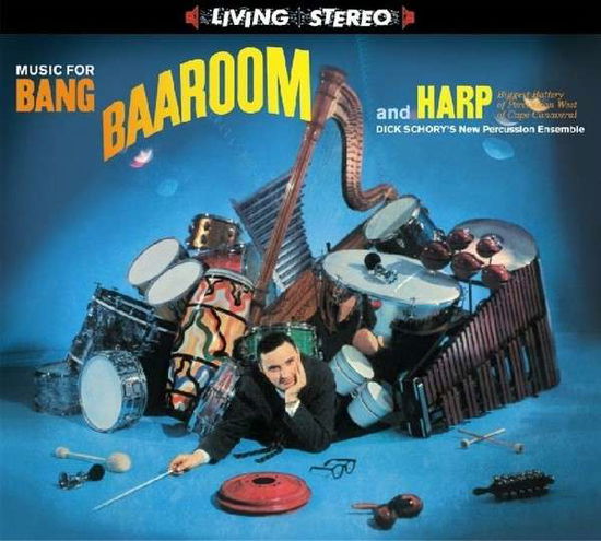 Cover for Dick Schory · Music For Bang Baaroom &amp; Harp (CD) (2014)