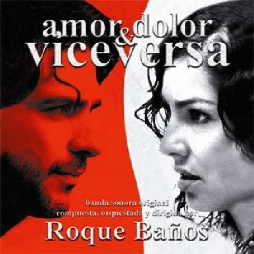 Cover for Roque Banos · Amor Dolor &amp; Viceversa (CD) [Limited edition] (2012)