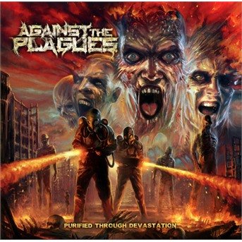 Cover for Against the Plagues · Purified Through Devastation (CD) (2015)