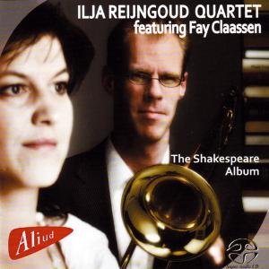 Cover for Ilja Reijngoud &amp; Fay Claassen · The Shakespeare Album (CD) (2010)