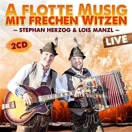 Cover for Stephan Herzog &amp; Lois Manzl · A Flotte Musig Mit Frechen Witzen - Live (CD) (2019)