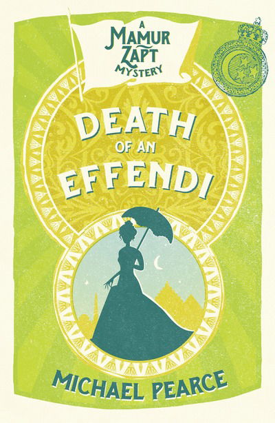 Cover for Michael Pearce · Death of an Effendi - Mamur Zapt (Paperback Book) (2017)