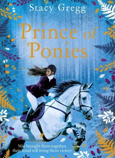 Cover for Stacy Gregg · Prince of Ponies (Pocketbok) (2020)