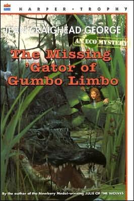 The Missing 'Gator of Gumbo Limbo - Jean Craighead George - Kirjat - HarperCollins - 9780064404341 - keskiviikko 21. kesäkuuta 2000