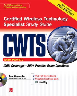 Cover for Tom Carpenter · CWTS Certified Wireless Technology Specialist Study Guide (Exam PW0-070) (Paperback Book) [Ed edition] (2009)