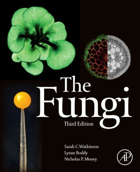 Cover for Watkinson, Sarah C. (University of Oxford, UK) · The Fungi (Paperback Book) (2015)