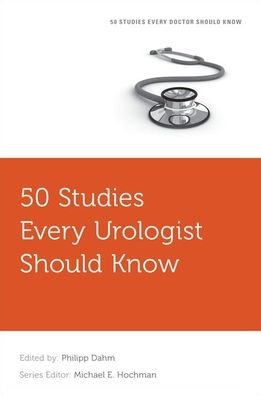 Cover for Philipp Dahm · 50 Studies Every Urologist Should Know - Fifty Studies Every Doctor Should Know (Paperback Bog) (2021)