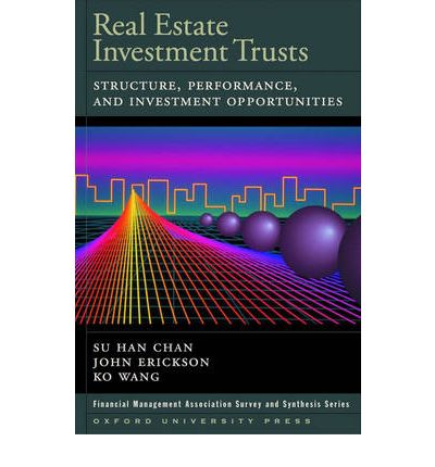 Cover for Chan, Professor Su Han (, California State University, USA) · Real Estate Investment Trusts: Structure: Structure, Performance, and Investment Opportunities - Financial Management Association Survey and Synthesis (Hardcover Book) (2002)