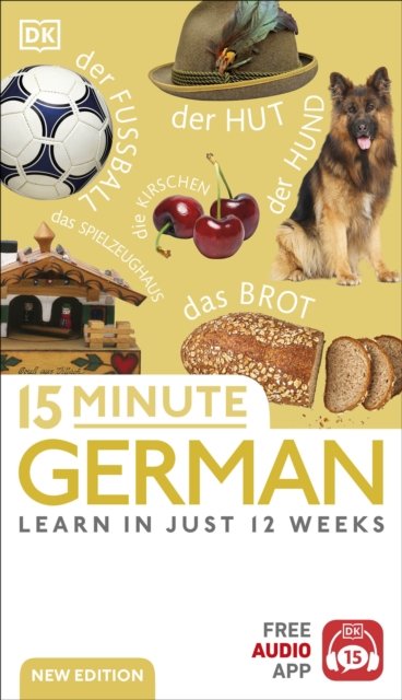 Cover for Dk · 15 Minute German: Learn in Just 12 Weeks - DK 15-Minute Language Learning (Pocketbok) (2023)