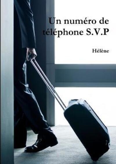 Cover for Hélène · Un numéro de téléphone S.V.P (Paperback Book) (2017)