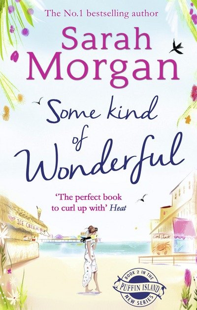 Cover for Sarah Morgan · Some Kind of Wonderful - Puffin Island trilogy (Paperback Bog) (2015)