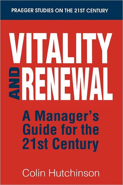 Cover for Colin Hutchinson · Vitality and Renewal: A Manager's Guide for the 21st Century (Paperback Book) (1995)