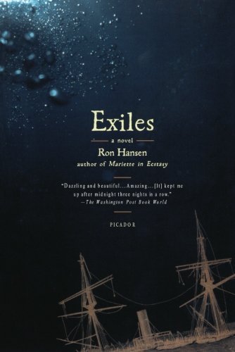 Cover for Ron Hansen · Exiles: a Novel (Paperback Bog) [First edition] (2009)
