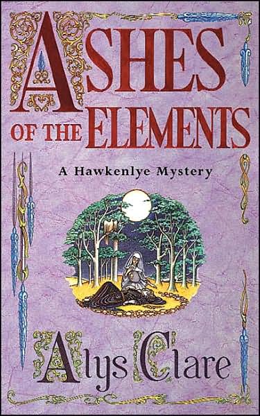Cover for Alys Clare · Ashes of the Elements (Paperback Bog) (2000)