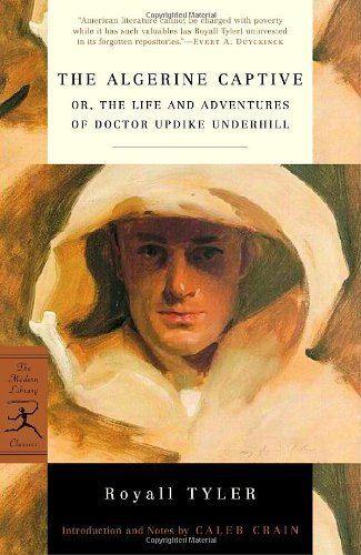 Cover for Royall Tyler · Mod Lib Algerine Captive (Paperback Bog) [2002 Modern Library Pbk. Ed edition] (2002)