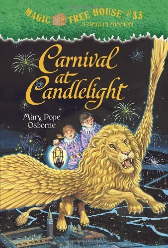 Cover for Mary Pope Osborne · Carnival at Candlelight - Magic Tree House Merlin Mission (Paperback Book) [Reprint edition] (2006)