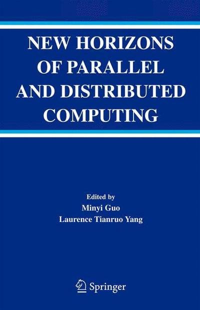 Cover for Minyi Guo · New Horizons of Parallel and Distributed Computing (Hardcover Book) [2005 edition] (2005)