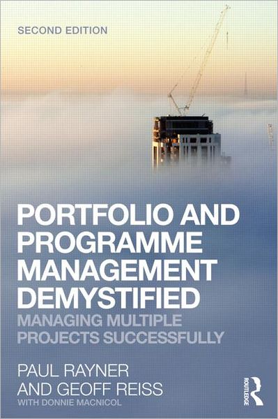 Cover for Geoff Reiss · Portfolio and Programme Management Demystified: Managing Multiple Projects Successfully (Paperback Book) (2012)