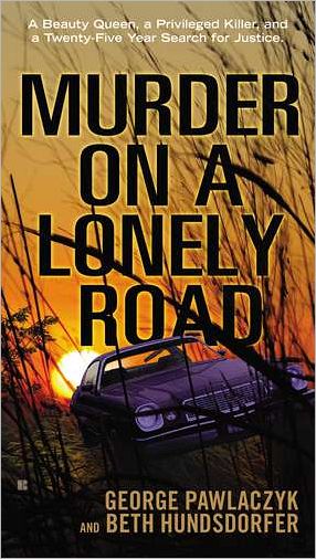 Cover for George Pawlaczyk · Murder on a Lonely Road (Paperback Book) (2012)