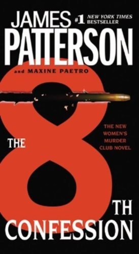 Cover for Maxine Paetro · The 8th Confession (Women's Murder Club) (Paperback Book) [Reissue edition] (2010)
