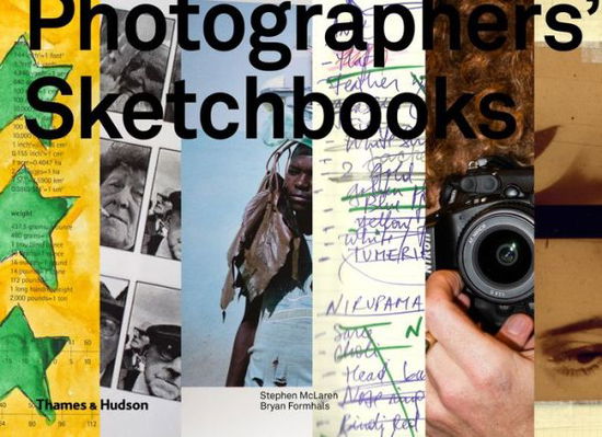 Cover for Stephen McLaren · Photographers' Sketchbooks (Hardcover Book) (2014)