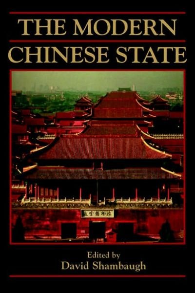 Cover for David L Shambaugh · The Modern Chinese State - Cambridge Modern China Series (Gebundenes Buch) (2000)