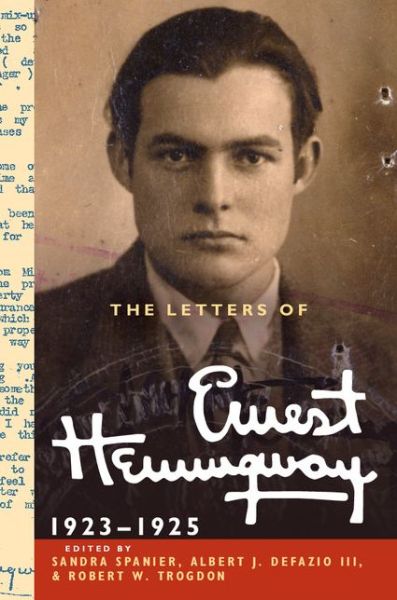 Cover for Ernest Hemingway · The Letters of Ernest Hemingway: Volume 2, 1923-1925 - The Cambridge Edition of the Letters of Ernest Hemingway (Gebundenes Buch) (2013)