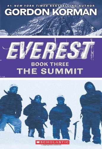 Cover for Gordon Korman · Everest Book Three: the Summit (Taschenbuch) (2012)