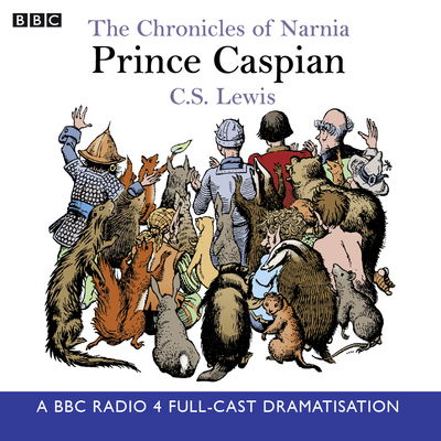 Prince Caspian - C.S. Lewis - Music - Harpercollins Childrens - 9780563477341 - November 1, 2000