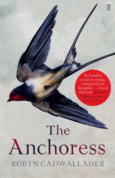 Cover for Robyn Cadwallader · The Anchoress (Paperback Book) [Main edition] (2016)