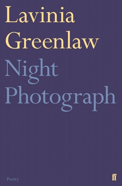 Cover for Lavinia Greenlaw · Night Photograph (Paperback Book) [Main edition] (2016)