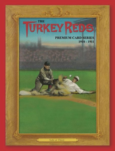 The Turkey Reds - Donald Wood - Books - Crucial Graphics - 9780578400341 - October 9, 2018