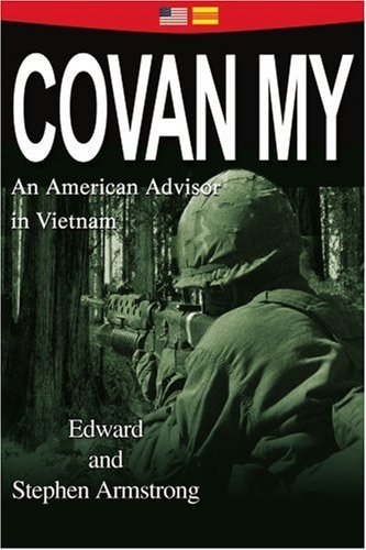 Cover for Steve Armstrong · Covan My: an American Advisor in Vietnam (Pocketbok) (2003)