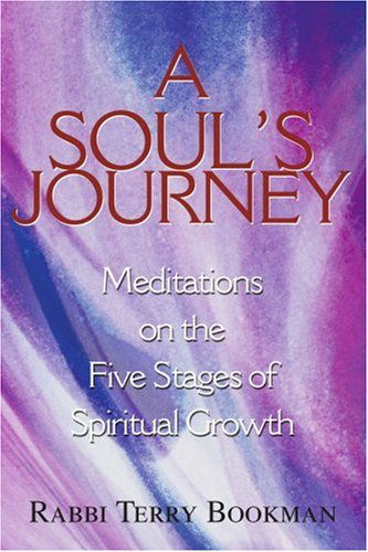 Cover for Rabbi Bookman · A Soul's Journey: Meditations on the Five Stages of Spiritual Growth (Paperback Book) (2004)