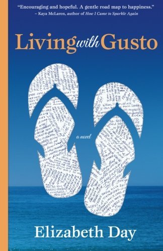 Cover for Elizabeth Day · Living with Gusto (Pocketbok) (2013)