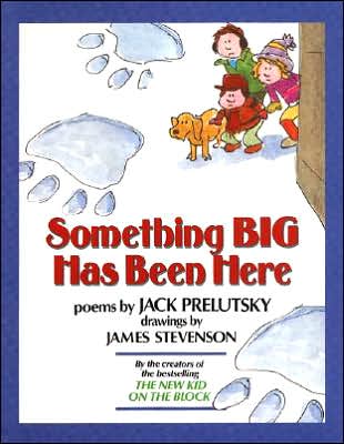 Something Big Has Been Here - Jack Prelutsky - Książki - HarperCollins - 9780688064341 - 8 września 1990