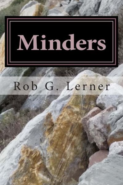 Cover for Rob G. Lerner · Minders The boy, the dog, and the hawk. (Paperback Book) (2015)